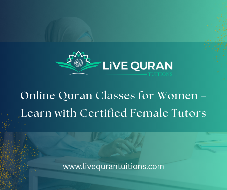 Online Quran Classes for Women – Learn with Certified Female Tutors