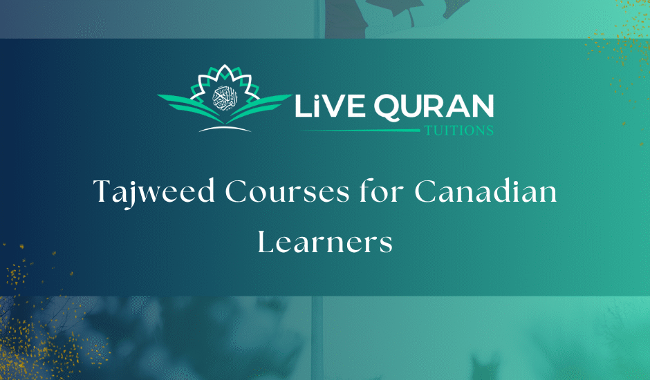 Online Tajweed Course in Canada