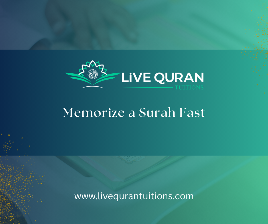 How to Memorize a Surah Fast