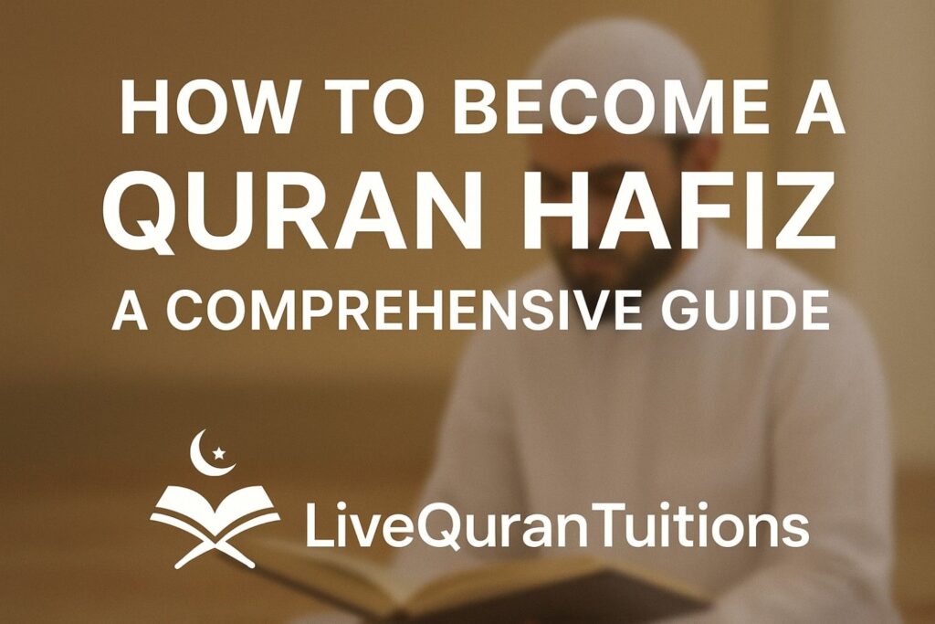 How to become a Quran Hafiz