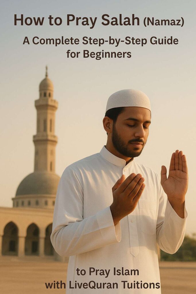 how to pray salah (step by step )