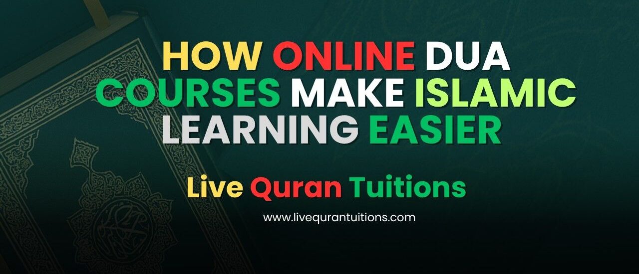 Online Dua course make islamic learning easier