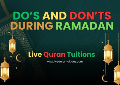 Do’s and Don’ts During Ramadan