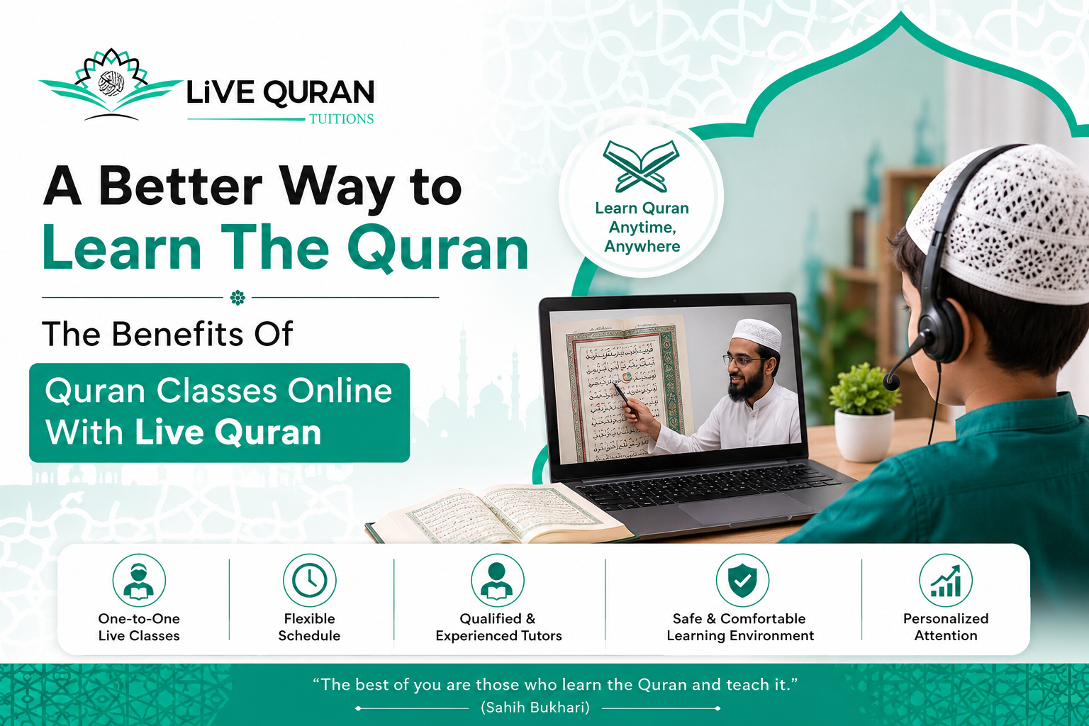 A Better Way to Learn The Quran – The Benefits of Quran Classes Online With Live Quran