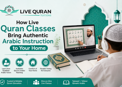 How Live Quran Classes Bring Authentic Arabic Instruction to Your Home
